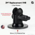 Replacement 3M VHB for the Universal Sticky Base