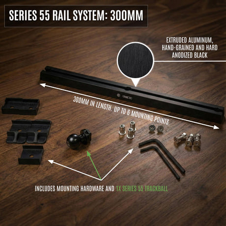 Series 55 Rail System