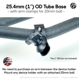 25.4mm (1") OD Tube Base with Clamps