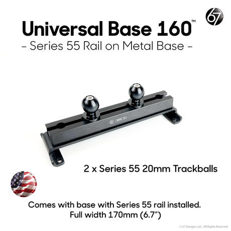 Universal Base 160 with Series 55 Rail