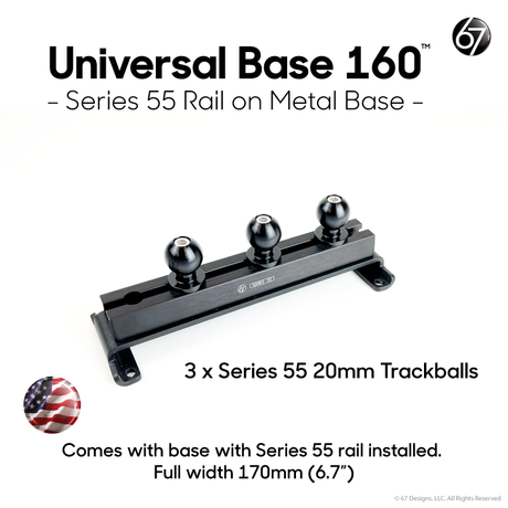 Universal Base 160 with Series 55 Rail