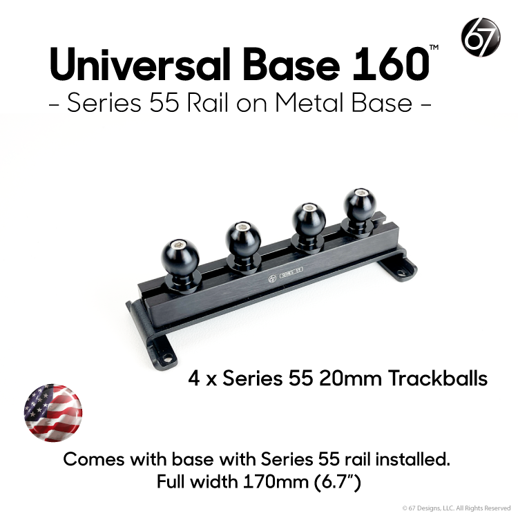 Universal Base 160 with Series 55 Rail