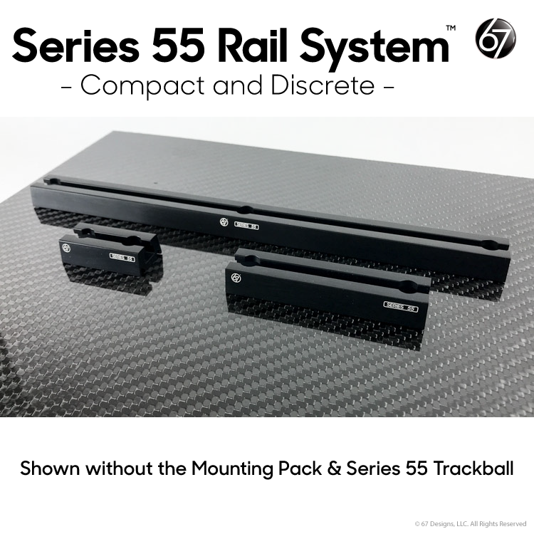 Series 55 Rail System